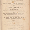 The Yankee tar: an authentic narrative of the voyages and hardships of John Hoxse, and the cruises of the U.S. frigate Constellation, and her engagements with the French frigates Le Insurgente and Le Vengeance, in the latter of which the author loses his right arm, and is severely wounded in the side 