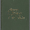 Harriet, the Moses of her people, [Front cover]