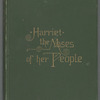 Harriet, the Moses of her people 