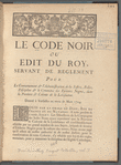 Le code noir ou Edit du roy