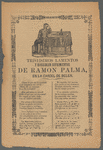 Tristisimos lamentos y horribles sufrimientos de Ramon Palma en la carcel de Belen