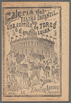 Galeria del Teatro Infantil. Una Corrida de Toros o el Amor de Luisa.