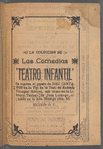 Teatro Infantil. Coleccion de Comedias para Representarse por Niños ó Titeres. Por Josefita.