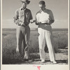 Dr. Tugwell and farmer of dust bowl area in Texas Panhandle. President's report