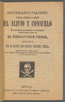 Novenario Piadoso Para Pedir A Dios El Alivio y Consuelo De las Santas afligidas y atormentadas almas que en El Purgatorio Penan