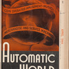 Automatic world