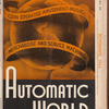 Automatic world