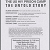 The US HIV Prison Camp: The Untold Story