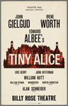 Poster for the stage production Tiny Alice at the Billy Rose Theatre