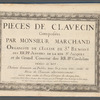 Pièces de clavecin: composées par Monsieur Marchand organiste de l'eglise de St. Benoist ... ; gravé par C. Roussel