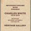 Exhibition flyer for "Impossible Dreams Made Possible" Charles White: Heritage Gallery