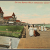 On the board walk (Brighton), Coney Island, N.Y.