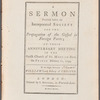 A sermon preached before the incorporated Society for the Propagation of the Gospel in Foreign Parts