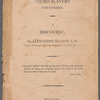 Negro slavery unjustifiable: a discourse