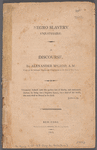 Negro slavery unjustifiable: a discourse