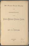 My first four years in the itineracy of the African Methodist Episcopal Church 