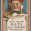 Buy your hats from H. Weichselbaum 