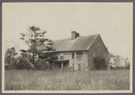 House. North side of road, east of Speonk Shore Road, south of Montauk Highway. (Sketch of location on back of photo.) Remsenburg, 
Southampton