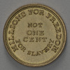  "Millions for Freedom Not One Cent for Slavery" coin