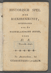Historisch spel der boekdrukkunst...