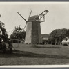 Windmill. West side Windmill Lane, north of West Main Street. Burned down July 1924. Windmill cottage in rear. Amagansett,  East Hampton