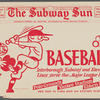 The Subway Sun