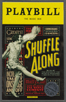 Cover of the playbill for Shuffle Along, or The Making of the Musical Sensation of 1921 and All That Followed