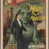 Chas. H. Rosskam presents Moore the magician in mysteries of the past ages