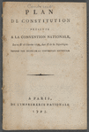 Plan de constitution présenté à la Convention nationale, les 15 & 16 février 1793, l'an II de la république