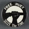 Free Huey, Seize the Time