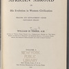 The African abroad, or, His evolution in western civilization 