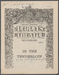 Cover of the program for the stage production In the Tenderloin by E. E. Price, performed at Miner's People's Theatre