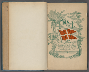 Time and I; or, Looking forward
