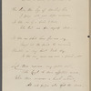 "Through many a weary day gone by." Holograph poem. Incomplete. Consists of 7 stanzas, the penultimate having been cut off p. 3.