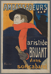 Ambassadeurs aristide bruant das son cabaret