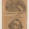 [Stephen A. Douglas campaign ribbon]