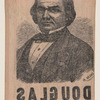[Stephen A. Douglas campaign ribbon]