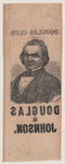 [Stephen A. Douglas campaign ribbon]