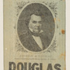 [Stephen A. Douglas campaign ribbon]