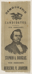 [Stephen A. Douglas campaign ribbon]