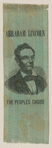 [Lincoln 1860 campaign ribbon]
