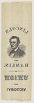[Lincoln 1860 campaign ribbon]