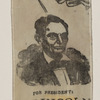 [Lincoln 1860 campaign ribbon]