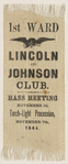[Lincoln 1864 campaign ribbon]
