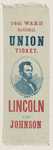 [Lincoln 1864 campaign ribbon]