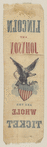 [Lincoln 1864 campaign ribbon]