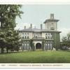 Prospect, President's Residence, Princeton Univ., Princeton, N. J.