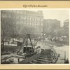 Manhattan: City Hall Park - [City Hall view showing subway under construction.]
