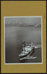 General view] - New York Bay - [Guiding a freighter in].