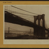 Bridges - Brooklyn Bridge - [Manhattan Bridge.]